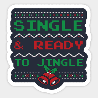 Single and ready to jingle Sticker